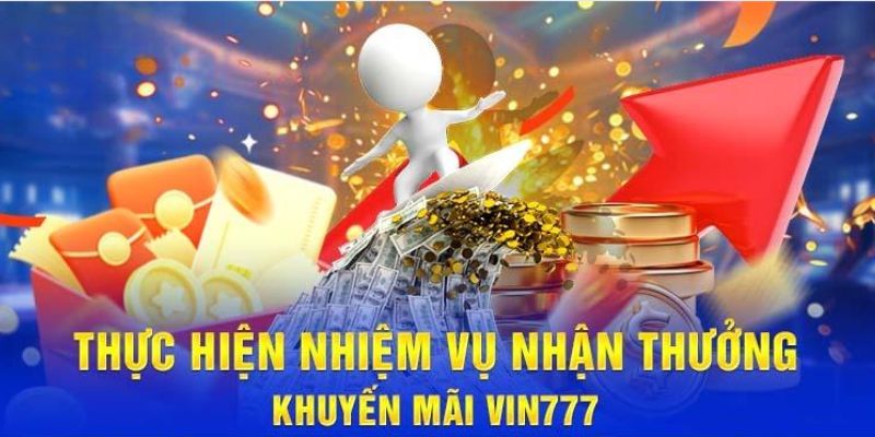 Mọi người cần thực hiện nhiệm vụ để nhận thưởng