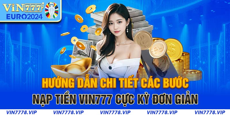 hướng dẫn nạp tiền vin777