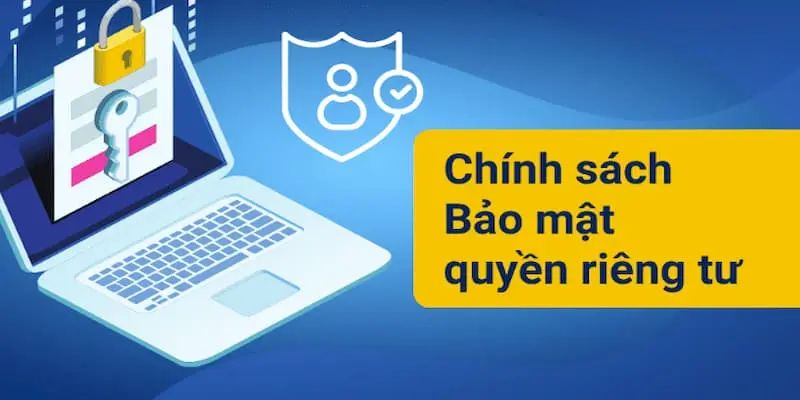 Chính sách riêng tư có lợi ích gì?