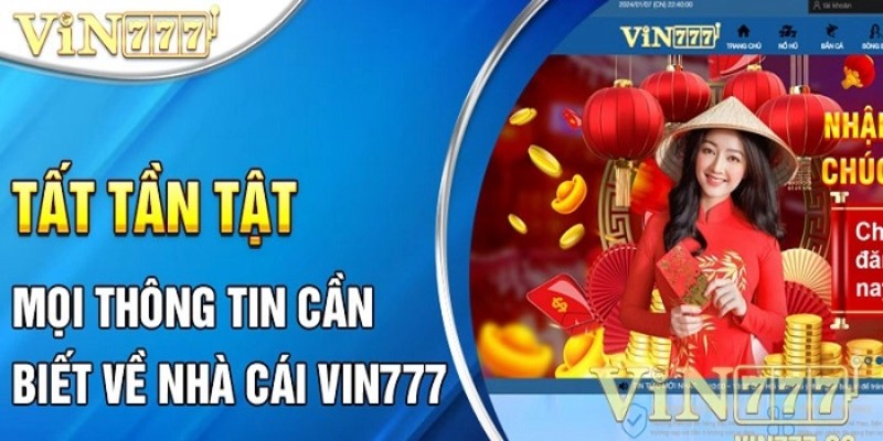 Các tiêu chí Vin777 hướng đến trong năm nay